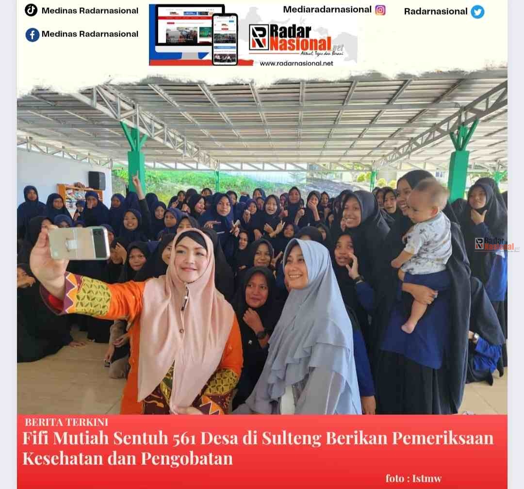 Fifi Mutiah Sentuh 561 Desa Di Sulteng Berikan Pemeriksaan Kesehatan ...